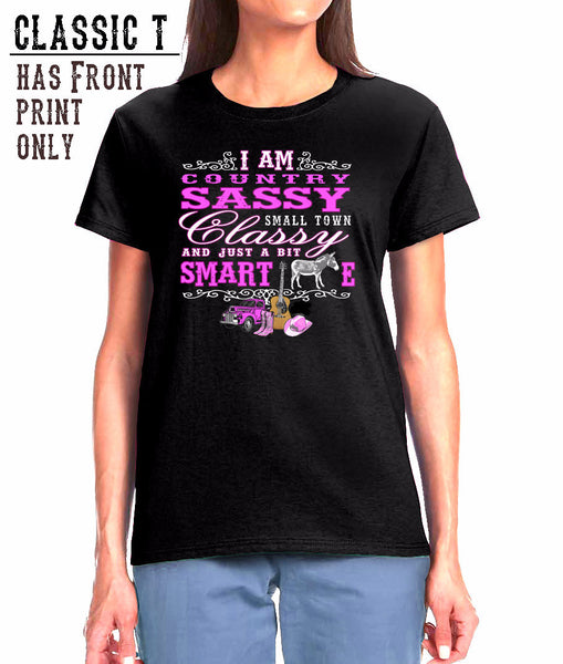 Country Sassy and a BIT SMART *SSY - T-Shirt