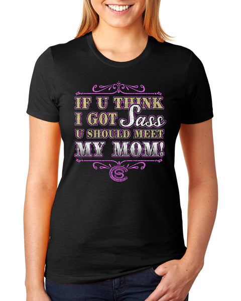 Meet My Mom! - T-Shirt