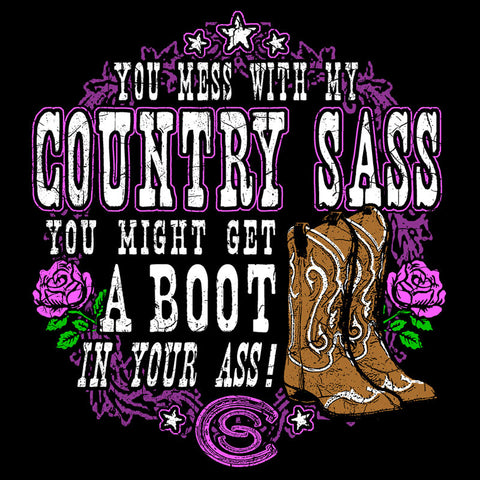 Don't Mess With Country Sass! - T-Shirt